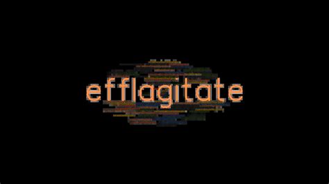 efflagitate|efflagitate .